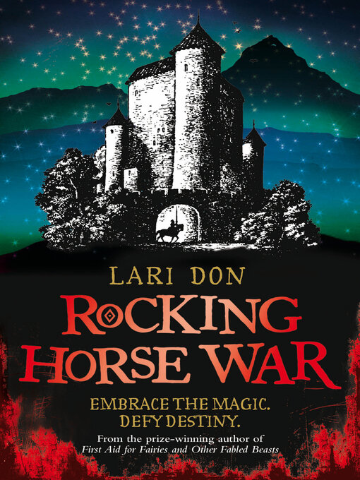 Title details for Rocking Horse War by Lari Don - Available